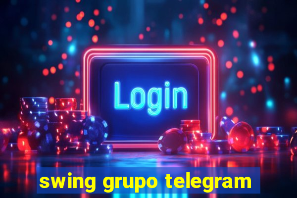 swing grupo telegram